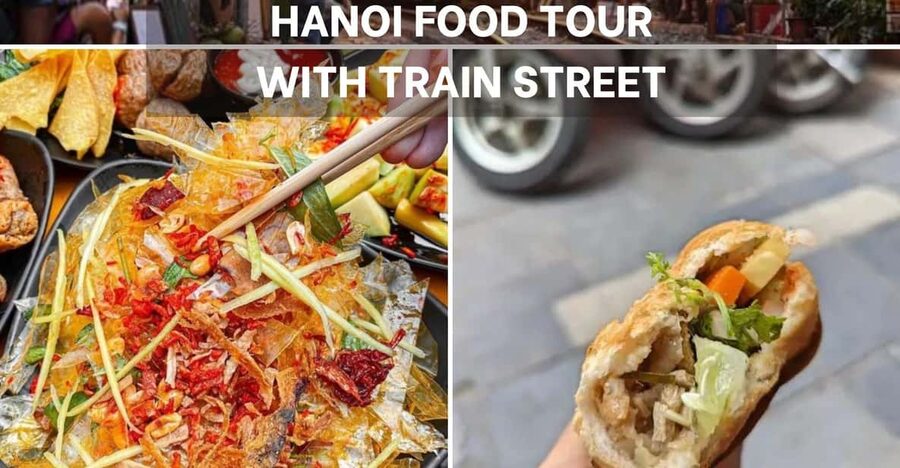 [Must-try] Hanoi Food Tour with Train Street - Train Street food in 3 hours: what you’re really paying for