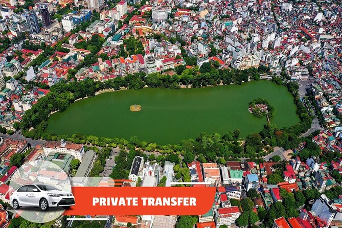 Private Transfer: Noi Bai Airport to/from Ha Noi City Center - Key highlights at a glance